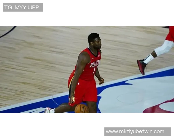 锡安因左脚骨挫伤缺席训练透露落地时踩到对手脚上并无大碍